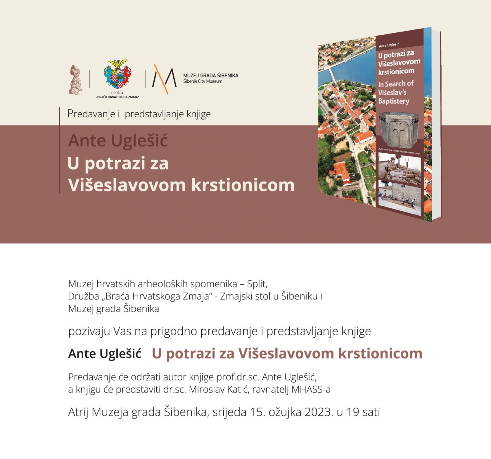 Predstavljanje knjige prof. dr. sc. Ante Uglešića "U potrazi za Višeslavovom krstionicom"